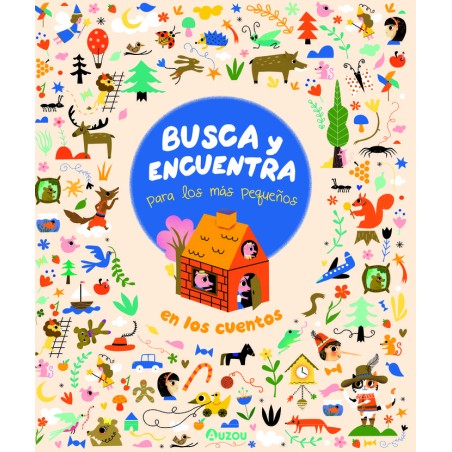 BUSCA Y ENCUENTRA PARA LOS MAS PEQUEÑOS EN LOS CUENTOS