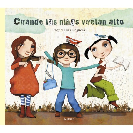 CUANDO LAS NIÑAS VUELAN ALTO