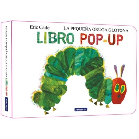 LA PEQUEÑA ORUGA GLOTONA EL LIBRO POP UP CO