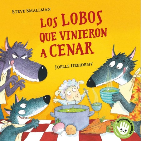 LOBOS QUE VINIERON A CENAR PEQUEÑAS M,LOS
