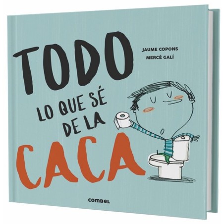 TODO LO QUE SE DE LA CACA