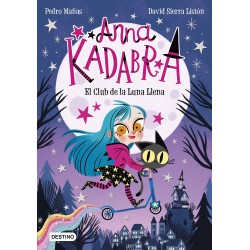 ANNA KADABRA 1 EL CLUB DE LA LUNA LLENA