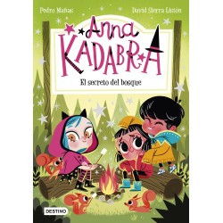 ANNA KADABRA 7 EL SECRETO DEL BOSQUE