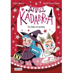 ANNA KADABRA 9 UN LOBO EN ESCENA