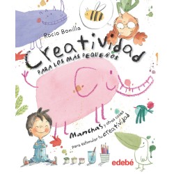 CREATIVIDAD PARA LOS MAS PEQUEÑOS