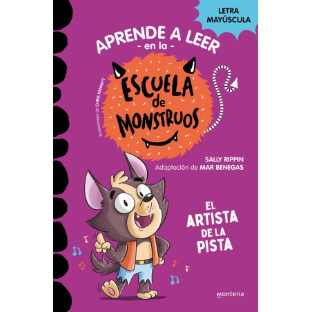 ESCUELA DE MONSTRUOS 13 EL ARTISTA DE LA PISTA
