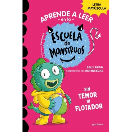 ESCUELA DE MONSTRUOS 18 SIN TEMOR NI FLOTADOR