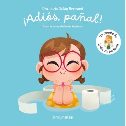 ADIOS PAÑAL UN CUENTO DE LUCIA MI PEDIATRA