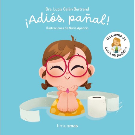 ADIOS PAÑAL UN CUENTO DE LUCIA MI PEDIATRA