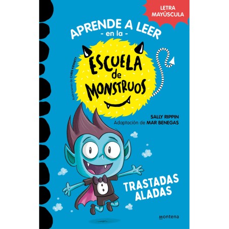 ESCUELA DE MONSTRUOS 6 TRASTADAS ALADAS