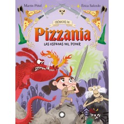 Crónicas de Pizzania 2  - Las espadas del poder