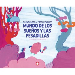 El fabuloso y espeluznante mundos de los sueños y pesadillas