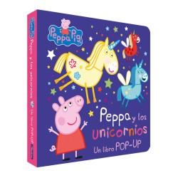 PEPPA Y LOS UNICORNIOS UN LIBRO POP UP PEPP