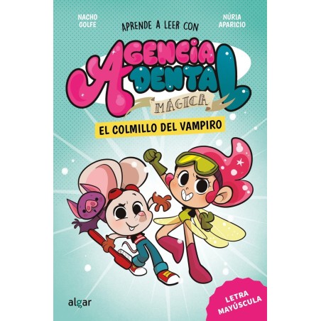 Agencia Dental Mágica 1 - El colmillo del vampiro