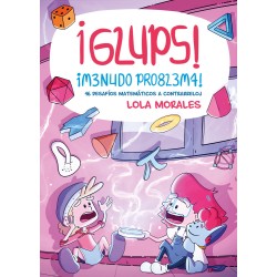 ¡Glups! Menudo problema