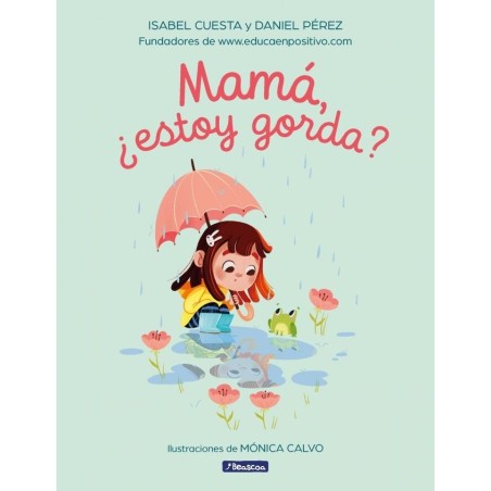Mamá, ¿estoy gorda?