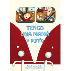 Tengo una mamá y punto